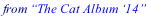 from “The Cat Album ‘14”