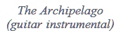 The Archipelago - Doug Newman
